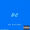 Be Patient (Explicit)