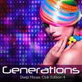 Generations - Deep House Club Edition 4