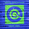 White Perception - Milles