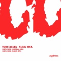 Yuri Eleven - Slick Rick (Original Mix)