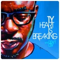 Ty - Heart Is Breaking (Nutty P's Stinkhabell Remix)(Explicit)
