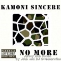 DJ B-Generation、Kamoni Sincere、DJ Jdub - No More Ft. Kamoni Sincere