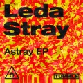 Leda Stray、Motu - Astray (Motu Remix)