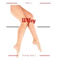 Mark J - Wifey