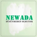 Newada - Düşünmeden Olmuyor