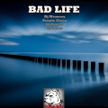 Fonzie Ciaco、DJ Ciaco、DJ Memory、DJFonzie - Bad Life (FON21 Radio Edit)