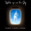 Bruno Mars、Gucci Mane、Kodak Black - Wake Up in the Sky (Explicit)