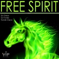 Fonzie Ciaco、DJ Ciaco、DJ Fonzie - Free Spirit