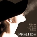 DJ Fonzie、DJ Ciaco、Fonzie Ciaco、DJ Memory - Prelude