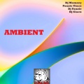 Fonzie Ciaco、DJ Ciaco、DJ Fonzie、DJ Memory - Ambient