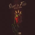 Start to Fade (Explicit)