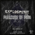 ExploSpirit - Pleasure of Pain