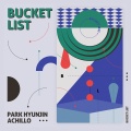 朴贤真、에이칠로 - BUCKET LIST (Prod.dress)