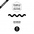 Purple Disco Machine - Dished (Male Stripper)(Illyus & Barrientos Remix)