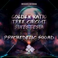 Tree Circuit、Sinestesia、Golden Ratio - Distorted Reality