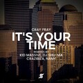 Cray Pray - It's Your Time