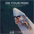 Tom Reev、Sam Ourt、Obregon、Santiago Ortega、Juan Obregon、Tom Van der Veer - On Your Mind
