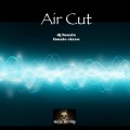 DJ Fonzie、Fonzie Ciaco - Air Cut