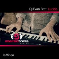 Lucido、DJ Evan - Io Vinco (Feat. Lucido)