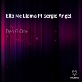 Sergio Angel、Den G One - Ella Me Llama (feat. Sergio Angel)