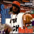 Sky Balla、Mac Dre、notorious b.i.g.、E-40 - Ain't Nothin Changed