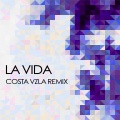 Costa Vzla、Jose Alves - La Vida (Costa Vzla Remix)