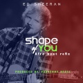 Shape of You (Afrobeats Refix)