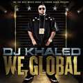DJ Khaled - Go Ahead (Clean)