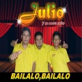 Julio、Su Nuevo Sabor - A Mis Amigos
