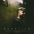 El Jack - Negativo (Luciano Fuentes )(Remix)