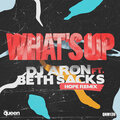 dj aron、Beth Sacks - What's Up (Intro Hope Remix)