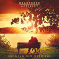 Growing Old With You