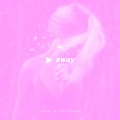 Right Away (ft. Bri Tolani)