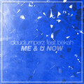 Cloudjumperz、Bekah - Me & U Now