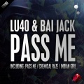 Lu4o - Pass Me
