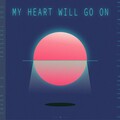 雨洛Huge - My Heart Will Go On