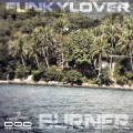 Funkylover - Burner