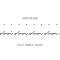 East India Youth - Hinterland (Live)