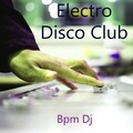 Bpm Dj - Electropop
