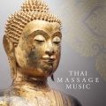Thai Massage Music - Sukhothai Sunset