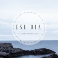 Carlos Fernández - Ese Dia