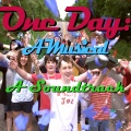 Jason Phillips、Marcella Largent、Annabelle Fisher、Chris Carrillo、Nancy Jamison、Jack Kaple、Ali Davis、Joe Kowalski、John Kowalski、Lucas Caprara、Becca Kowalski、Ben Kowalski、Dylan Bomba、Owen Dabek - One Day