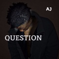 AJ - Question