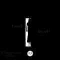 Found Myself (Original Mix)