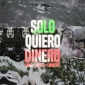Corporate Lingo、Liamette、Hanzo - SOLO QUIERO DINERO