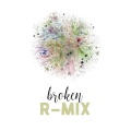 R-Mix - Broken