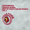 Best Of Jungle Funk Recordings, Vol. 6