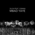 Mbad Yaye (Original Mix)