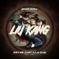 Slimmy B、Armani Depaul、SOB X RBE、Lil Slugg - Liu Kang
