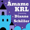 KRL、Dianne Schiller - Ámame